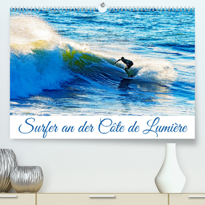 Surfer an der Côte de Lumière (Premium, hochwertiger DIN A2 Wandkalender 2022, Kunstdruck in Hochglanz) von Drafz,  Silvia