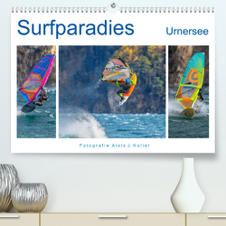 Surfparadies Urnersee (Premium, hochwertiger DIN A2 Wandkalender 2023, Kunstdruck in Hochglanz) von J. Koller,  Alois