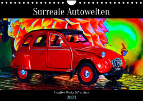 Surreale Autowelten (Wandkalender 2023 DIN A4 quer) von Glineur / DeVerviers,  Jean-Louis