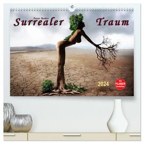 Surrealer Traum (hochwertiger Premium Wandkalender 2024 DIN A2 quer), Kunstdruck in Hochglanz von Roder,  Peter