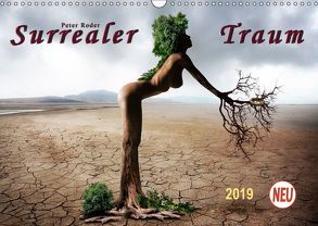 Surrealer Traum (Wandkalender 2019 DIN A3 quer) von Roder,  Peter