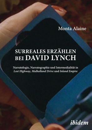 Surreales Erzählen bei David Lynch von Alaine,  Monta