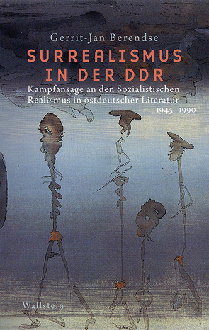 Surrealismus in der DDR von Berendse,  Gerrit-Jan