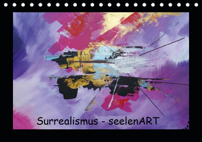 Surrealismus – seelenART (Tischkalender 2021 DIN A5 quer) von Hardt,  Anja