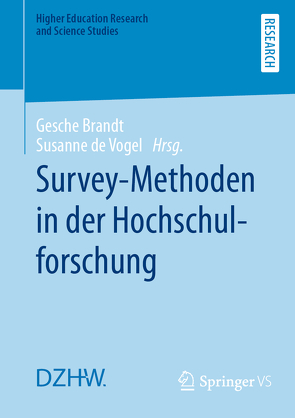 Survey-Methoden in der Hochschulforschung von Brandt,  Gesche, de Vogel,  Susanne