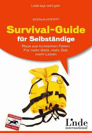 Survival-Guide für Selbständige von Hofert,  Svenja