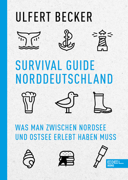 Survival Guide Norddeutschland von Becker,  Ulfert