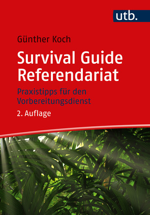 Survival Guide Referendariat von Koch,  Günther