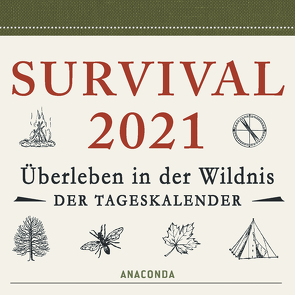 Survival Kalender 2021 von Canterbury,  Dave, Mayer,  Felix