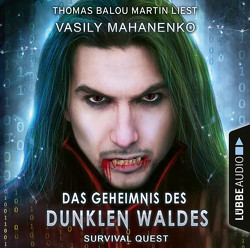 Survival Quest: Das Geheimnis des dunklen Waldes von Mahanenko,  Vasily, Martin,  Thomas Balou