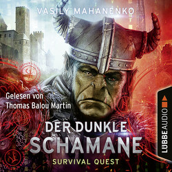 Survival Quest: Der dunkle Schamane von Kasprzak,  Andreas, Mahanenko,  Vasily, Martin,  Thomas Balou