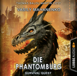 Survival Quest: Die Phantomburg von Mahanenko,  Vasily, Martin,  Thomas Balou