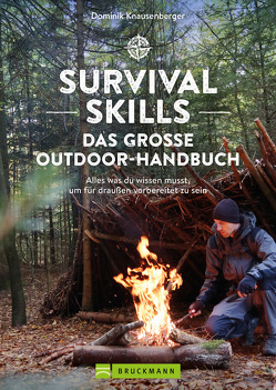 Survival Skills – Das große Outdoor-Handbuch von Knausenberger,  Dominik