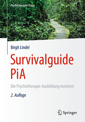 Survivalguide PiA von Lindel,  Birgit