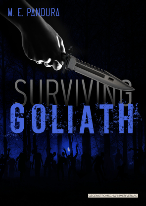 Surviving Goliath von Pandura,  M. E.