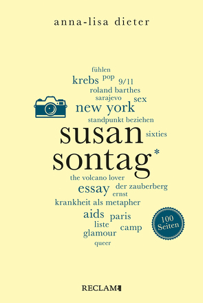 Susan Sontag. 100 Seiten von Dieter,  Anna-Lisa