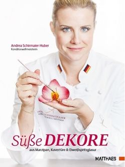 Süße Dekore von Schirmaier-Huber,  Andrea