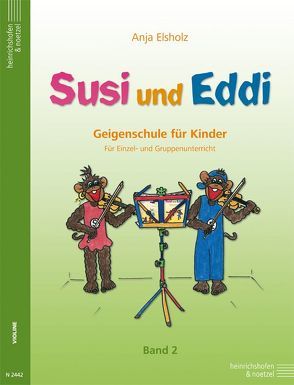 Susi und Eddi. Geigenschule für Kinder ab 5 Jahren. Für Einzel- und Gruppenunterricht / Susi und Eddi (Band 2) von Elsholz,  Anja