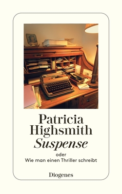 Suspense von Highsmith,  Patricia, Uhde,  Anne