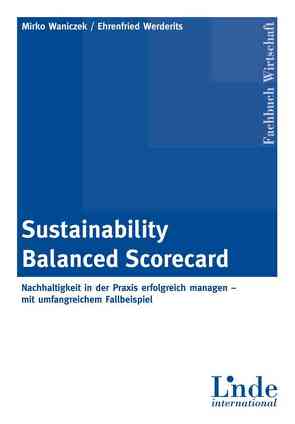 Sustainability Balanced Scorecard von Waniczek,  Mirko, Werderits,  Ehrenfried