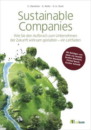 Sustainable Companies von Oberleiter,  Evelyn, Reifer,  Günther, Streit,  Hans-Ulrich