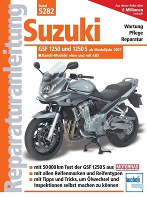 Suzuki Bandit 1250 und 1250 S ab Modelljahr 2007