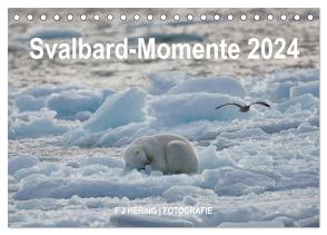 Svalbard-Momente (Tischkalender 2024 DIN A5 quer), CALVENDO Monatskalender von Franz Josef Hering,  Dr.