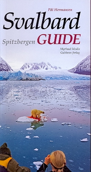 Svalbard /Spitzbergen Guide von Hermansen,  Pål, Nowak,  Robert