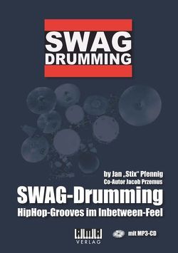 Swag-Drumming von Pfennig,  Jan "Stix", Przemus,  Jacob