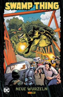 Swamp Thing: Neue Wurzeln von Constant,  Andrew, Hester,  Phil, Mandrake,  Tom, Rother,  Josef, Russell,  Mark, Santucci,  Marco