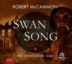 Swan Song von McCammon,  Robert, Wolf,  Klaus B.