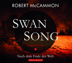 Swan Song von McCammon,  Robert, Wolf,  Klaus B.