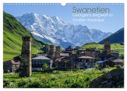 Swanetien – Georgiens Bergwelt im Großen Kaukasus (Wandkalender 2024 DIN A3 quer), CALVENDO Monatskalender von Bering,  Thomas
