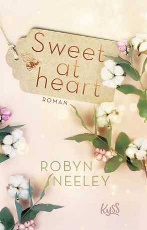 Sweet at heart von Fricke,  Harriet, Neeley,  Robyn