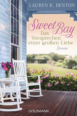 Sweet Bay von Denton,  Lauren K., Lichtblau,  Heidi