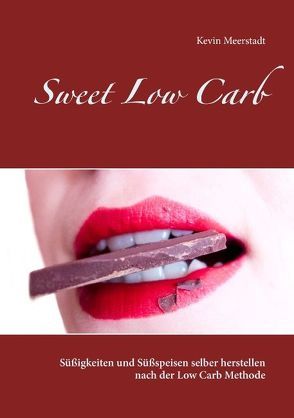 Sweet Low Carb von Meerstadt,  Kevin