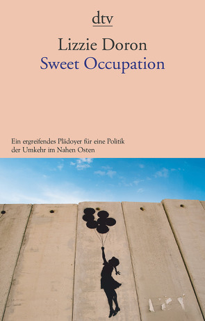 Sweet Occupation von Doron,  Lizzie, Pressler,  Mirjam