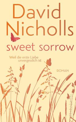 Sweet Sorrow von Jakob,  Simone, Nicholls,  David