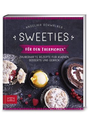Sweeties für den Thermomix® von Schwalber,  Angelika