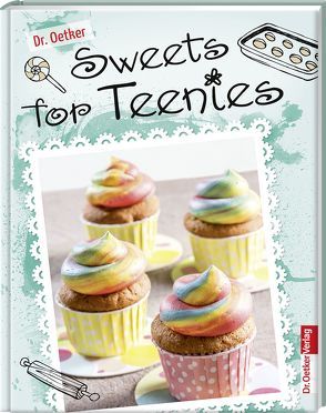 Sweets for Teenies von Dr. Oetker