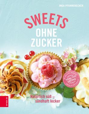 Sweets ohne Zucker von Pfannebecker,  Inga