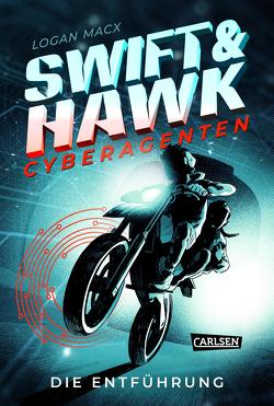 Swift & Hawk, Cyberagenten 1: Die Entführung von Macx,  Logan, Pfeiffer,  Fabienne
