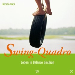 Swing-Quadro von Hack,  Kerstin