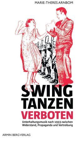 „Swing tanzen verboten“ von Arnbom,  Marie-Theres