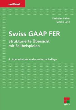 Swiss GAAP FER von Feller,  Christian, Lutz,  Simon