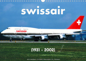 Swissar (1931 – 2002) (Wandkalender 2022 DIN A3 quer) von Wubben,  Arie