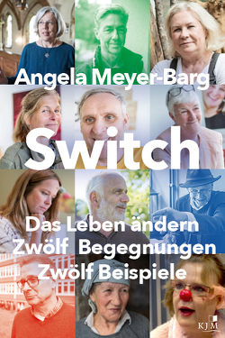 Switch. Das Leben ändern von Meyer-Barg,  Angela