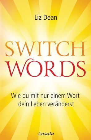 Switchwords von Dean,  Liz, Krätzer,  Anita