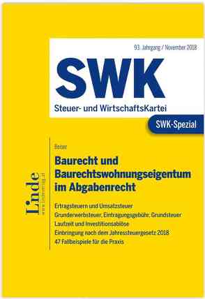 SWK-Spezial Baurecht und Baurechtswohnungseigentum im Abgabenrecht von Beiser,  Reinhold