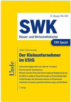 SWK-Spezial Der Kleinunternehmer im UStG von Gaedke,  Gerhard, Huber-Wurzinger,  Edith